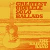 Greatest Ukulele Solo Ballads